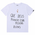 Camiseta - Que Deus Perdoe...