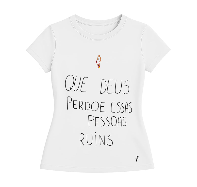 Camiseta Feminina - Que Deus Perdoe...