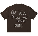 Camiseta Oversized - Que Deus Perdoe...