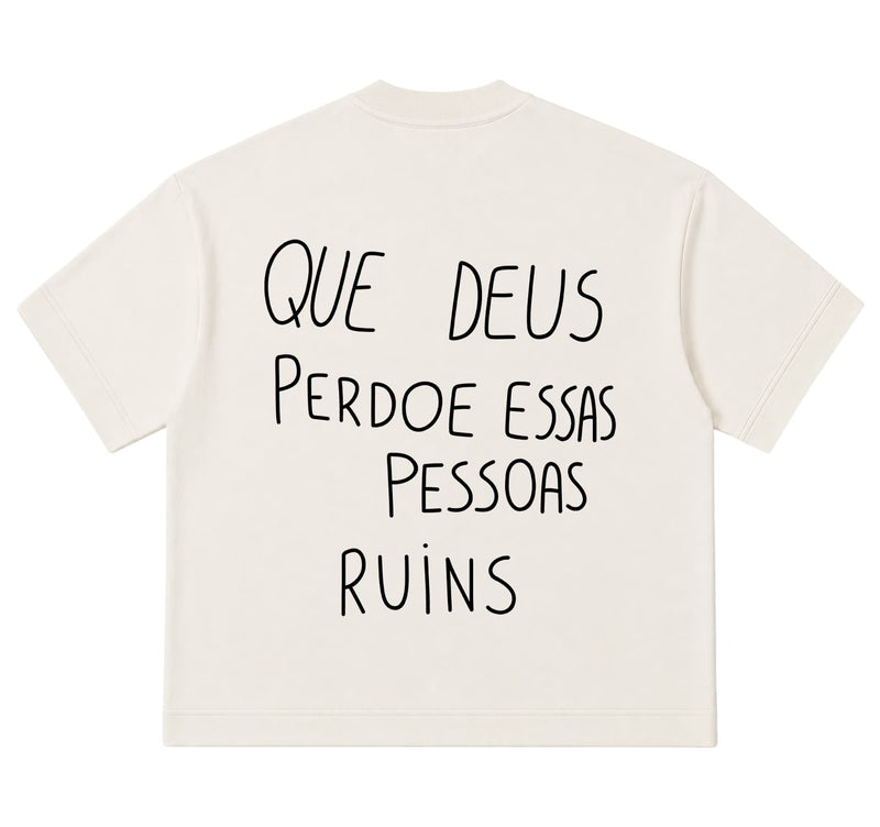 Camiseta Oversized - Que Deus Perdoe...